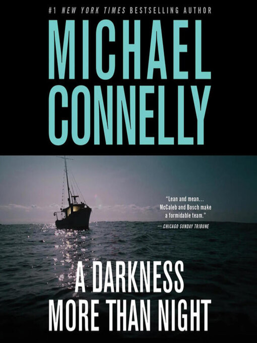 Title details for A Darkness More Than Night by Michael Connelly - Available